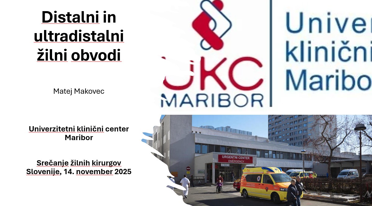 Distalne in ultradistalne operacije na prizadetih arterijah.